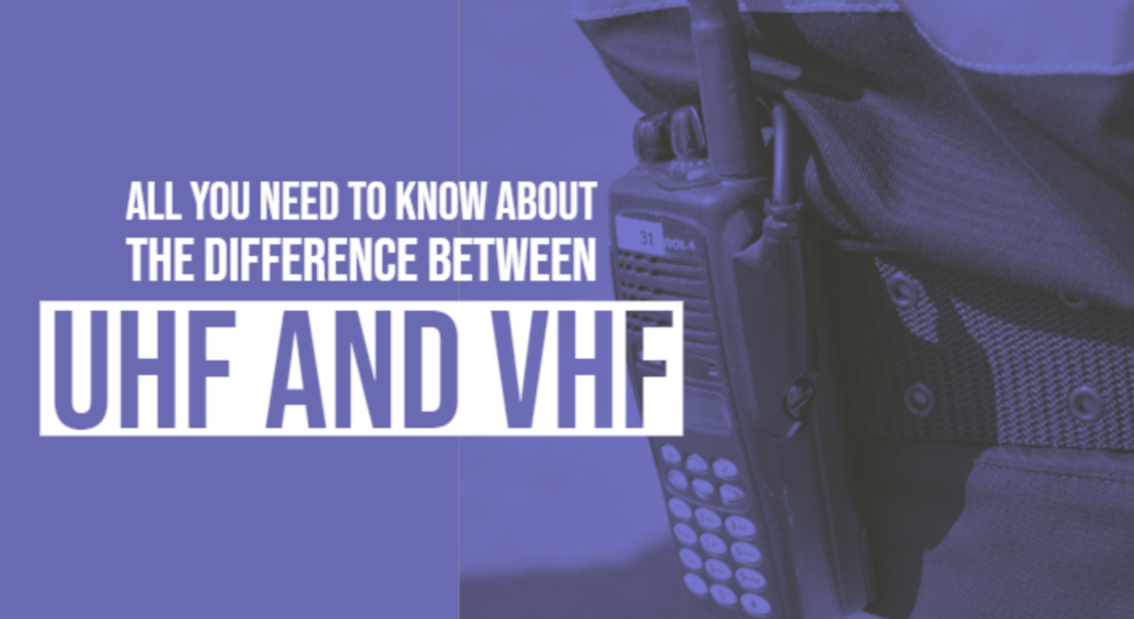VHF vs UHF